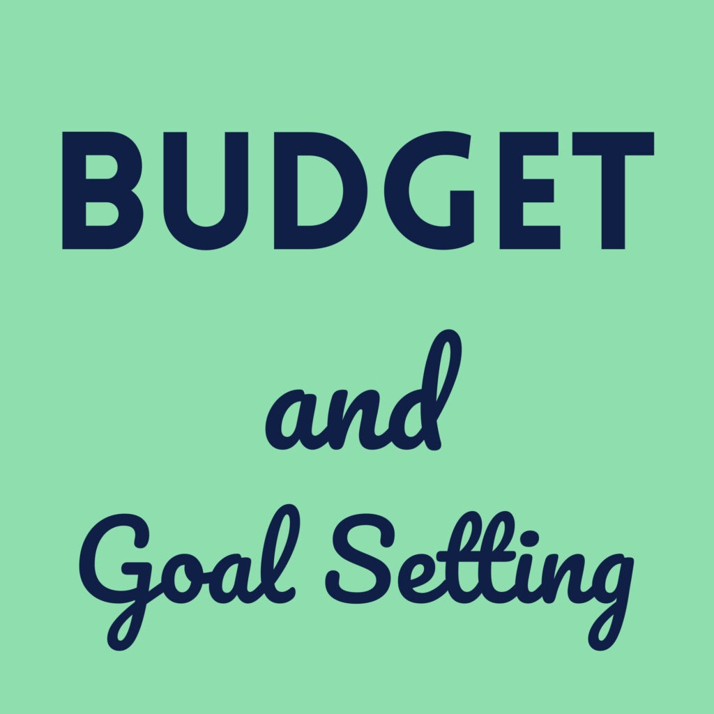 Positively Frugal Budget and Goal Setting Advice