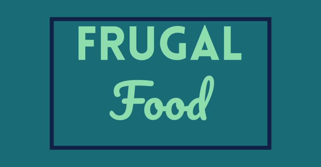 Frugal Food Cover Photo by PositivelyFrugal.com