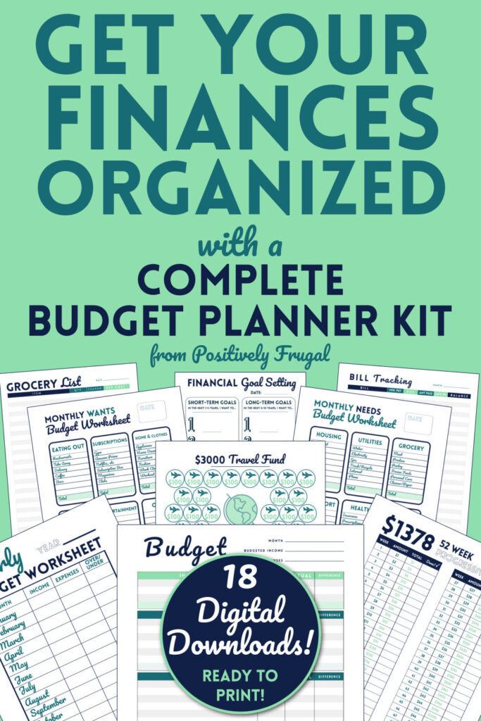 Get Your Finances Organized with a Complete Budget Planner Kit of Printables from PositivelyFrugal.com