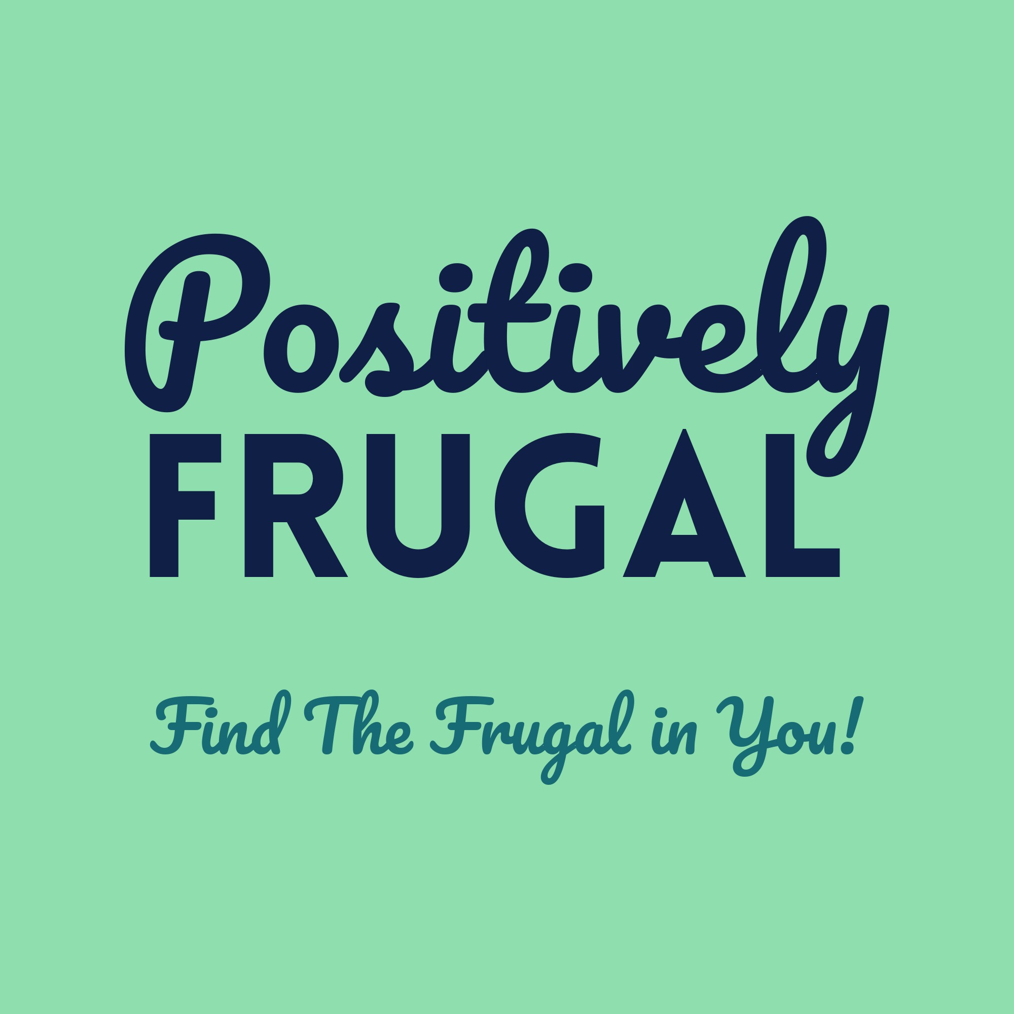 Positively-Frugal-Find-the-Frugal-in-You