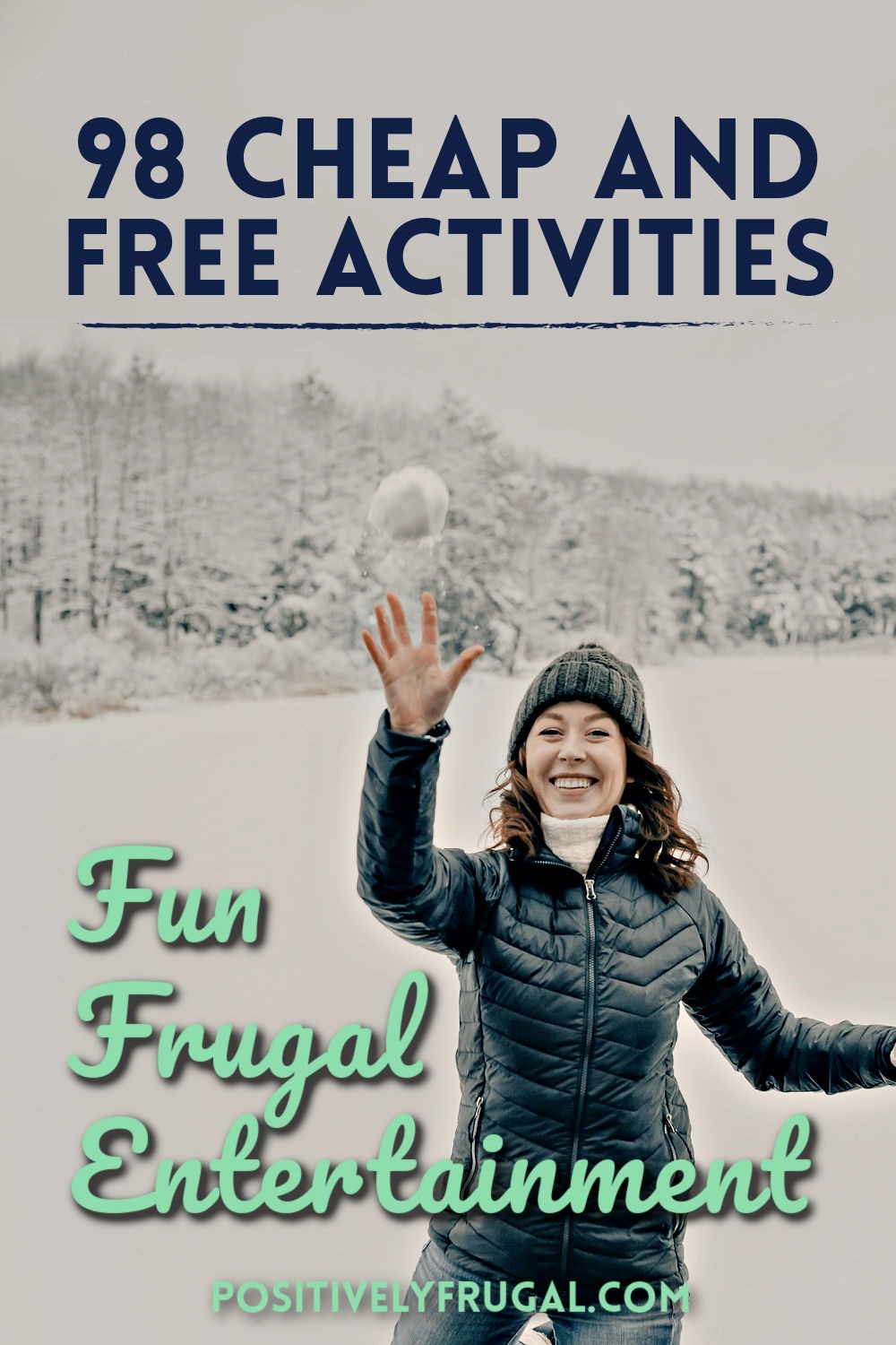 98 Cheap and Free Activities Fun Frugal Entertainment by PositivelyFrugal.com