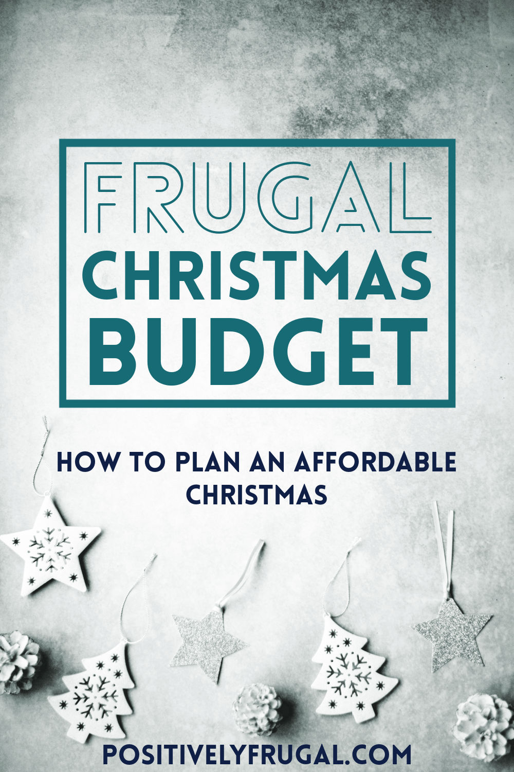 Frugal Christmas Budget Affordable Christmas by PositivelyFrugal.com