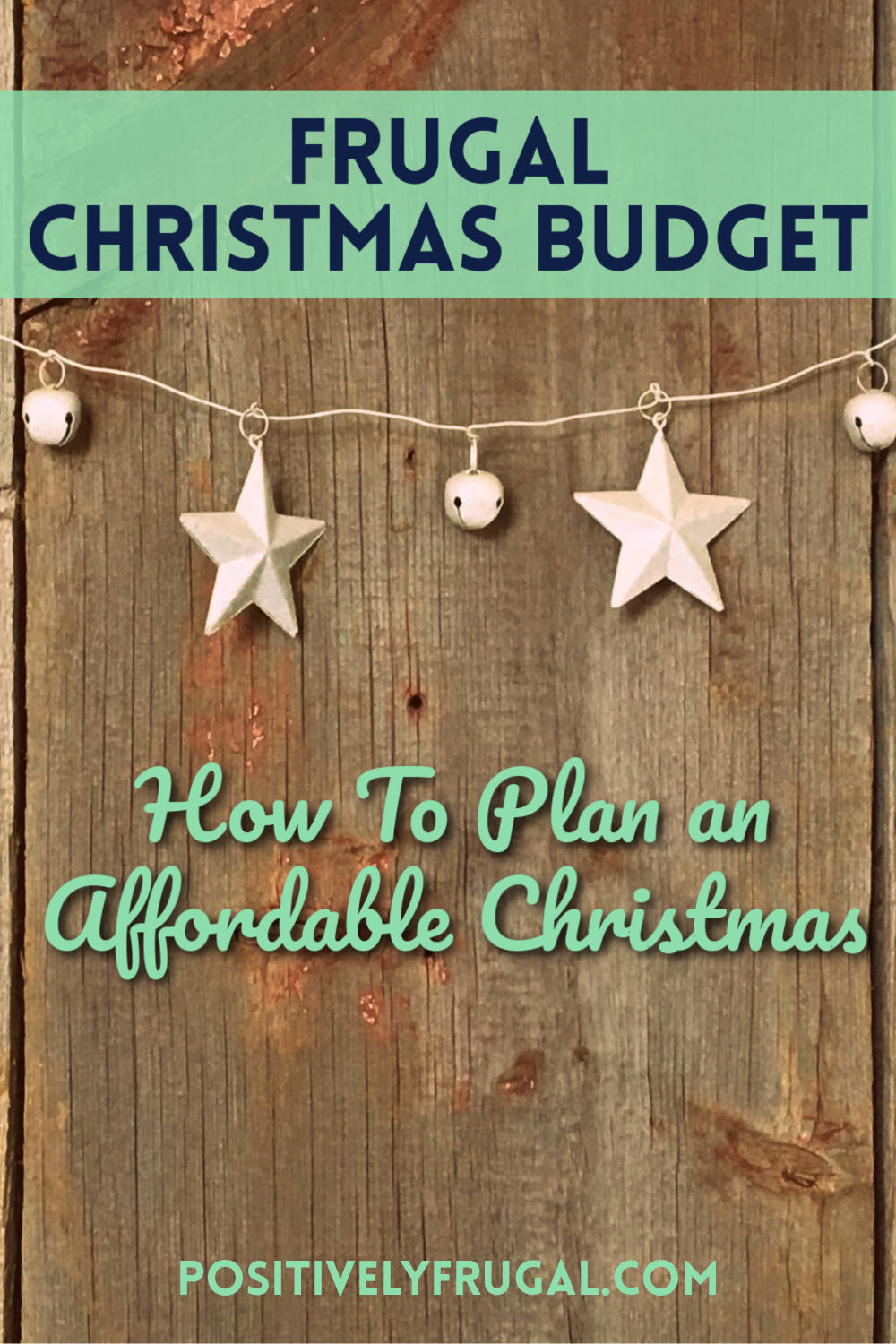 Frugal Christmas Budget Plan an Affordable Christmas by PositivelyFrugal.com