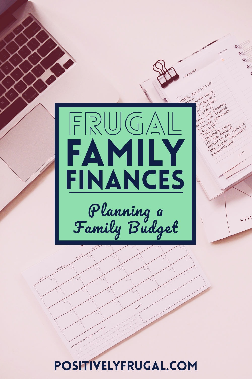 Frugal Family Finances How To Plan a Family Budget by PositivelyFrugal.com