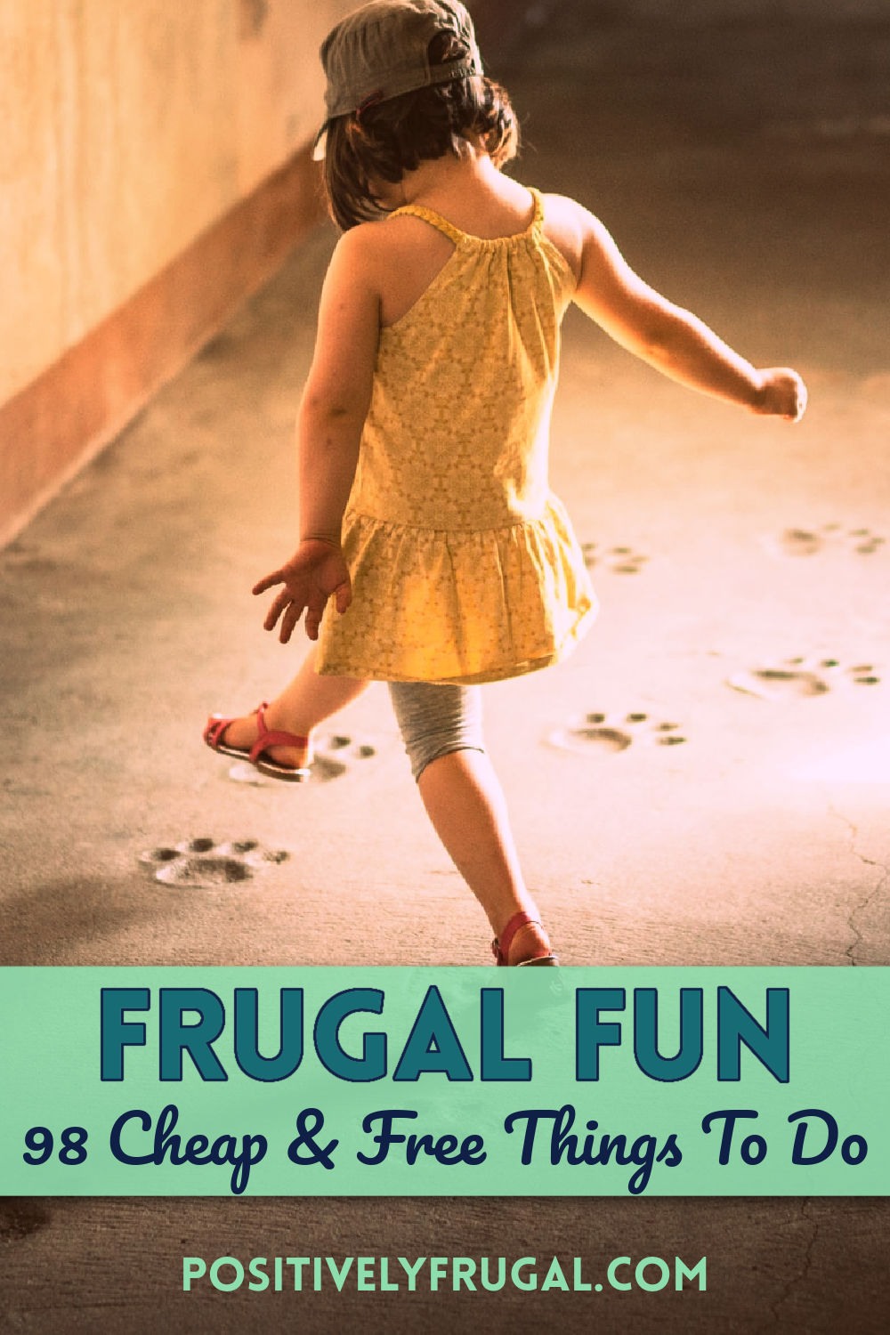 Frugal Fun 98 Cheap and Free Things To do by PositivelyFrugal.com