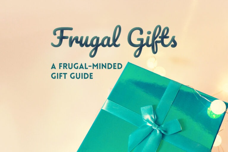 Read more about the article Frugal Gifts: A Frugal-Minded Gift Guide