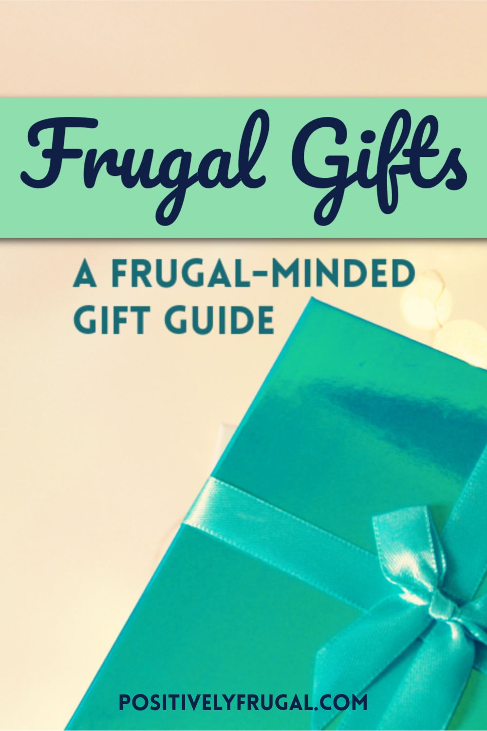 Frugal Gifts by PositivelyFrugal.com