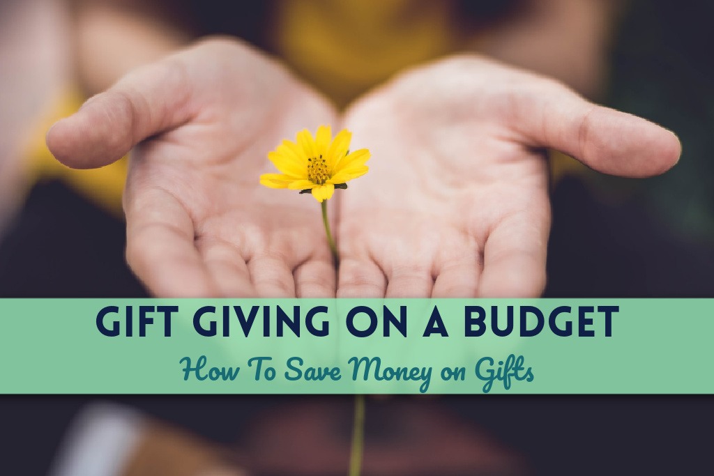 Gift Giving on a Budget and How To Save Money on Gifts by PositivelyFrugal.com