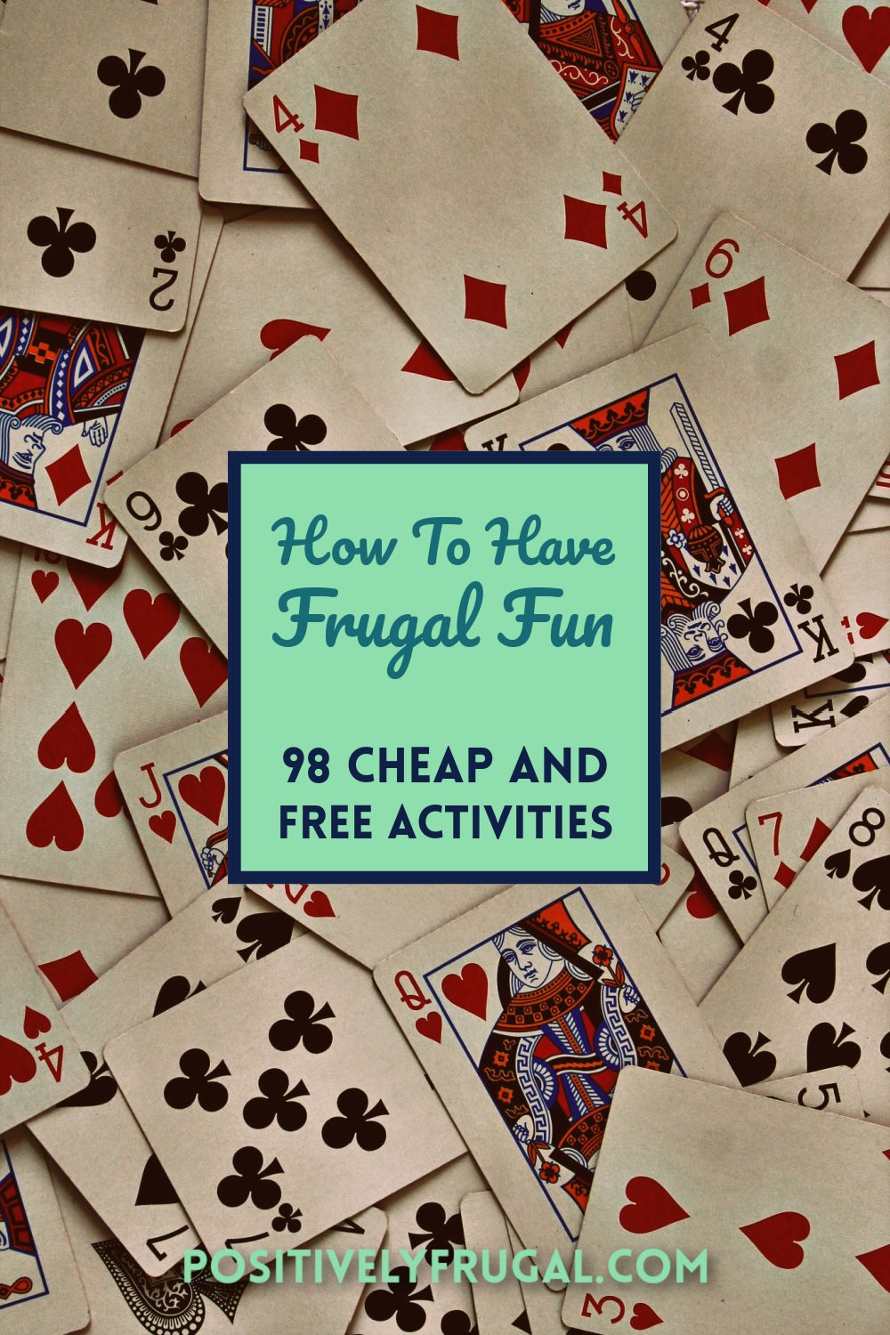 How To Have Frugal Fun Cheap and Free Activities by PositivelyFrugal.com