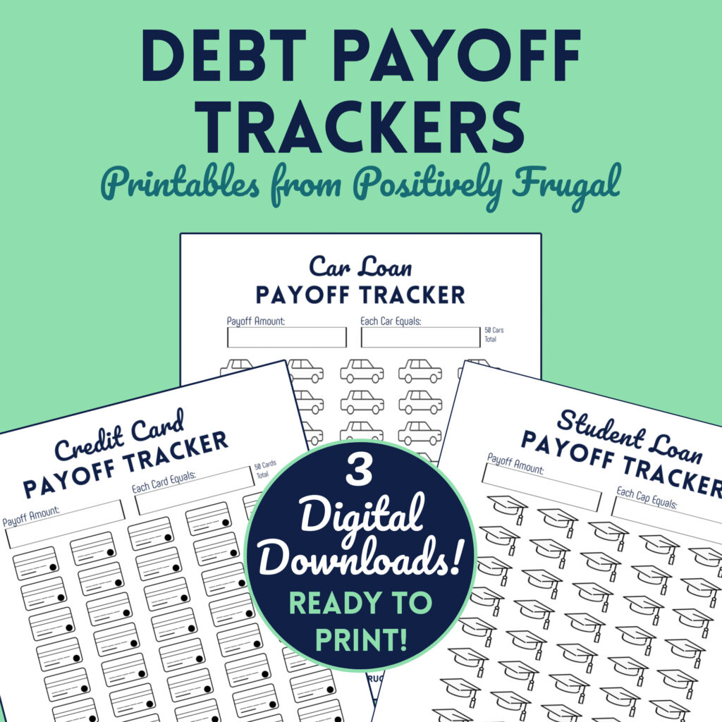 Debt Payoff Trackers and Debt Free Charts by PositivelyFrugal.com