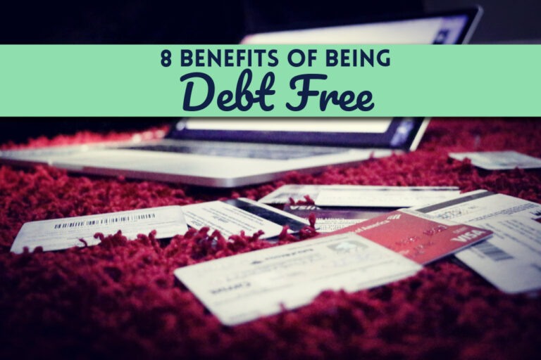 Read more about the article 8 Benefits of Being Debt Free