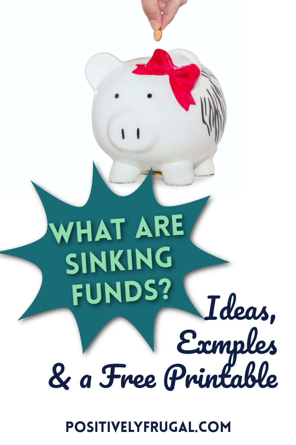 What are Sinking Funds Ideas Examples Free Printable by PositivelyFrugal.com