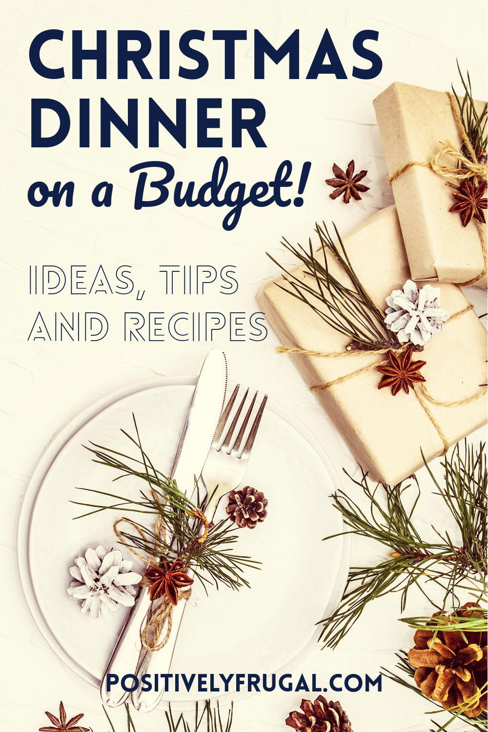 Christmas Dinner on a Budget Ideas Tips Recipes by PositivelyFrugal.com