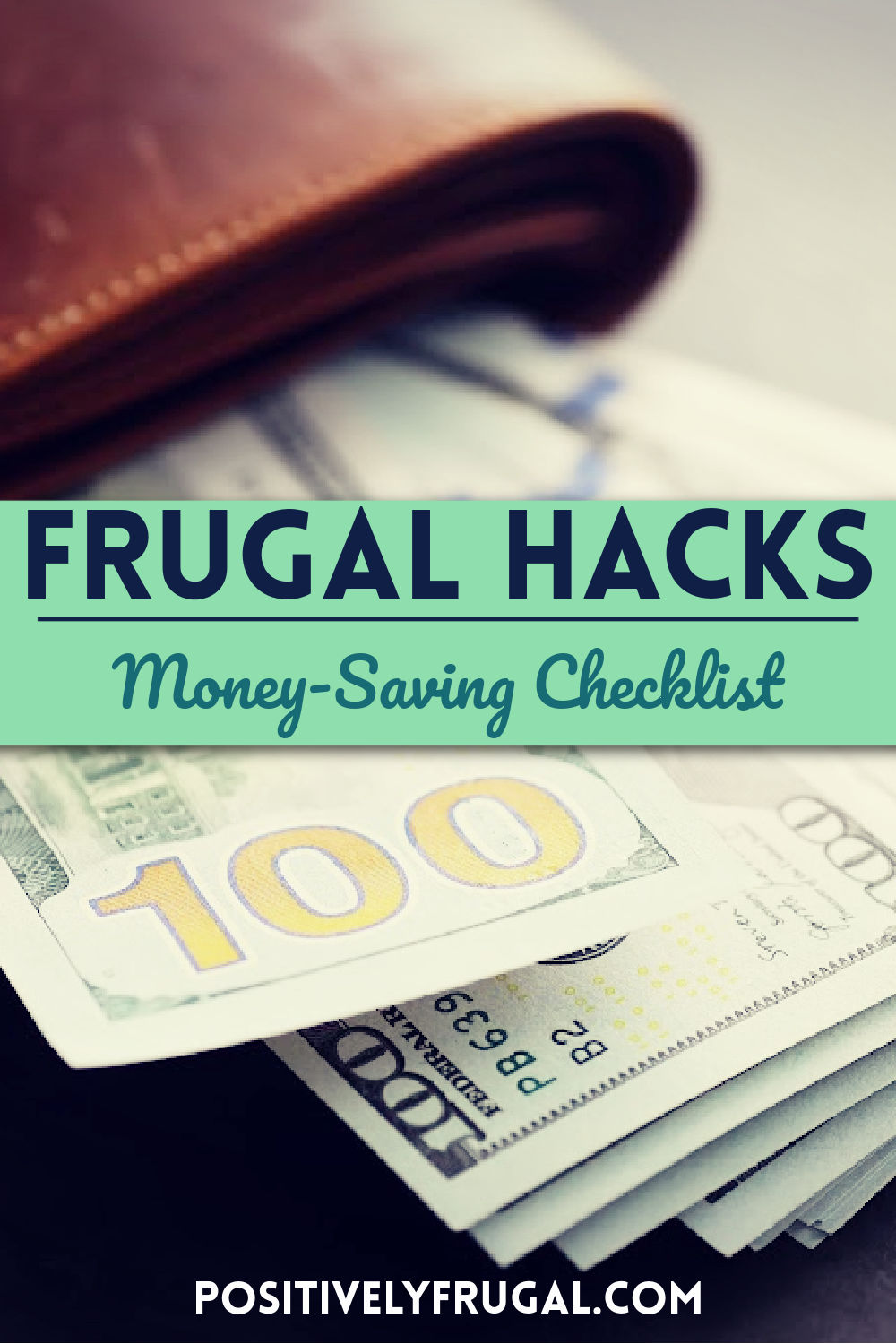 Frugal Hacks Money Saving Checklist by PositivelyFrugal.com