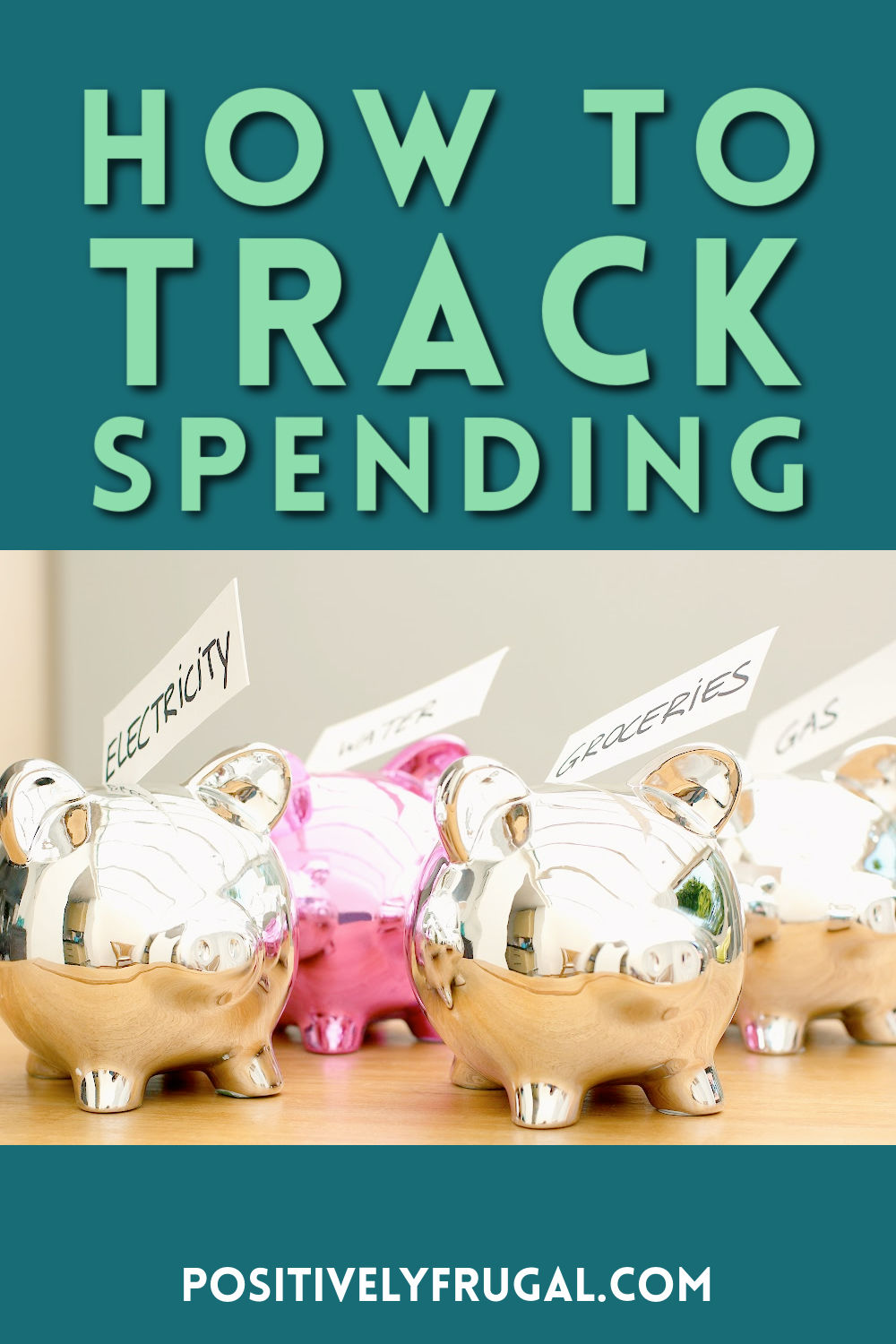 How To Track Spending by PositivelyFrugal.com
