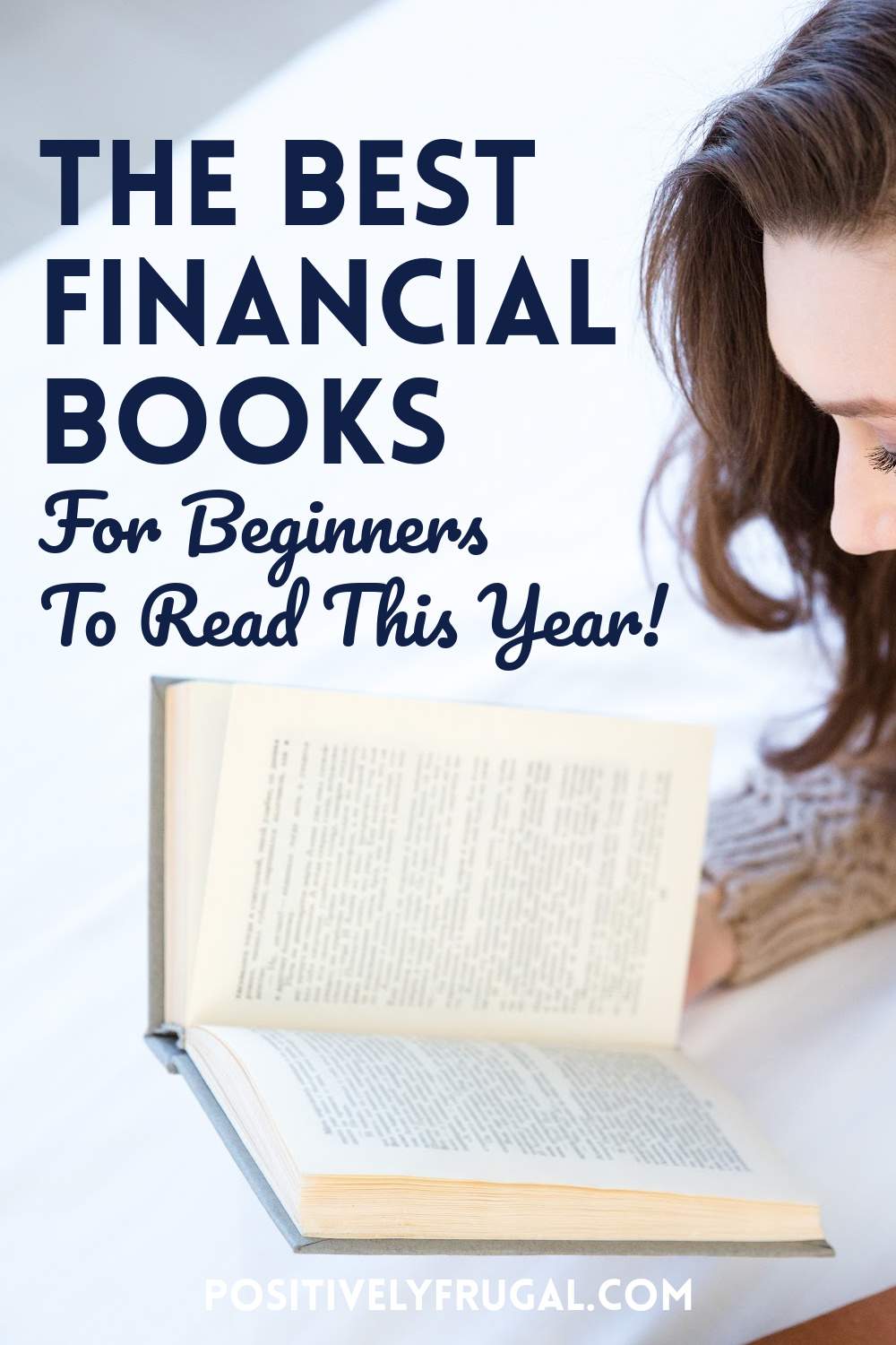 The Best Financial Books for Beginners to Read this Year by PositivelyFrugal.com