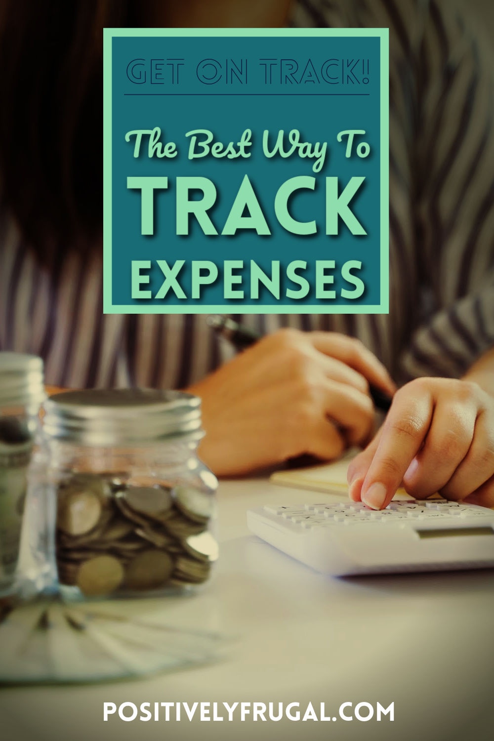 The Best Way to Track Expenses by PositivelyFrugal.com