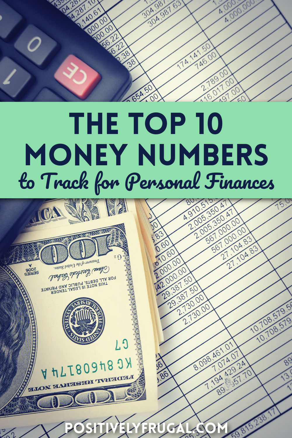 Top 10 Money Numbers to Track for Personal Finances by PositivelyFrugal.com