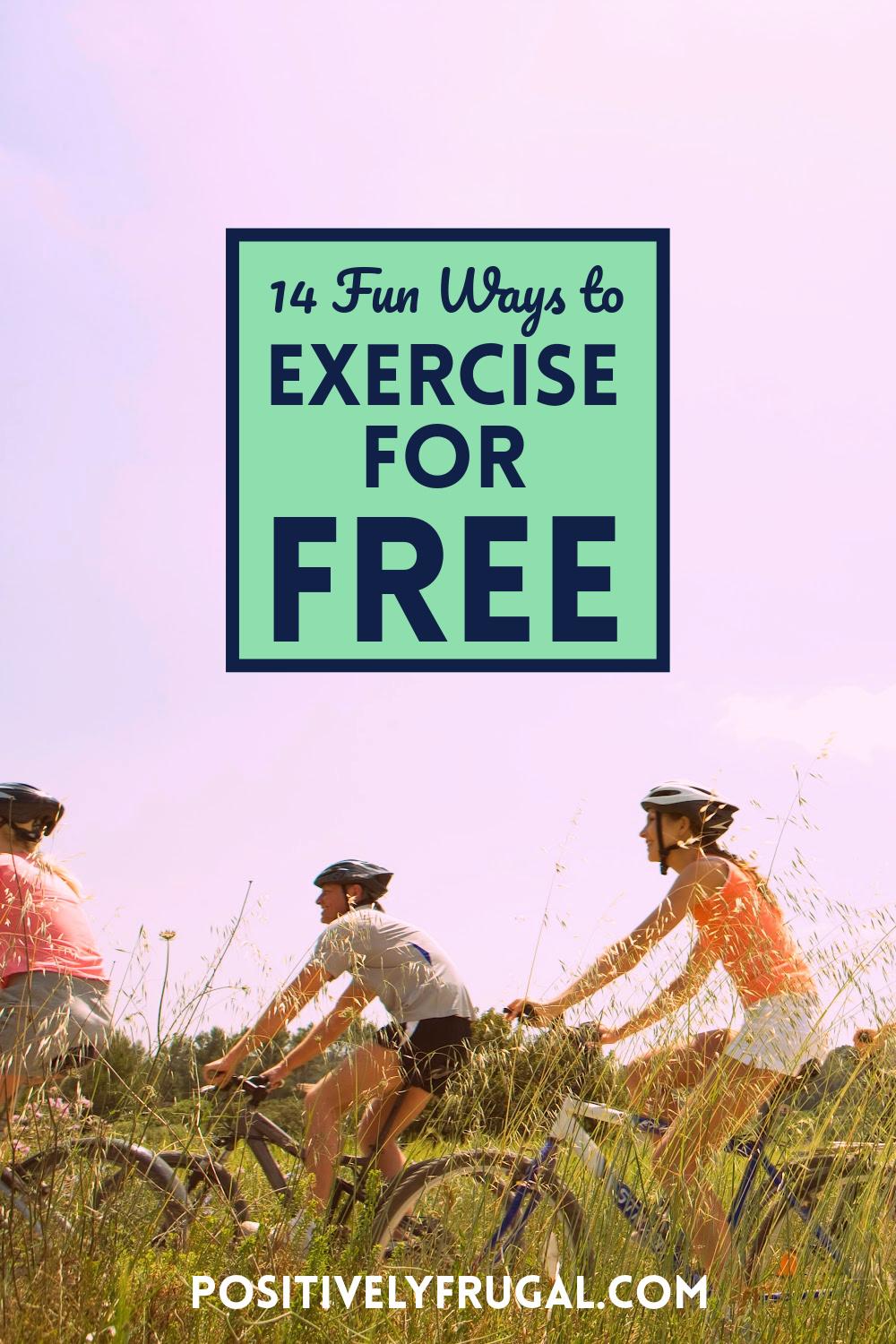 Ways To Exercise for Free by PositivelyFrugal.com